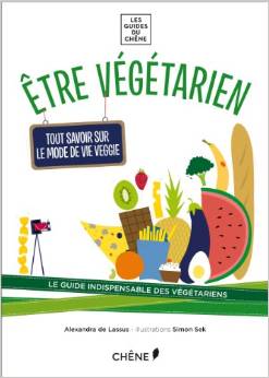 « Être végétarien », d’Alexandra de Lassus