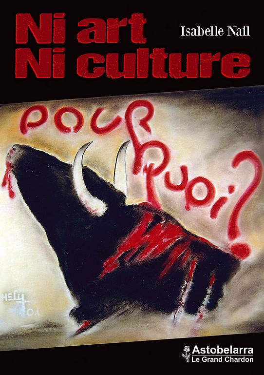 La corrida : « Ni art ni culture »